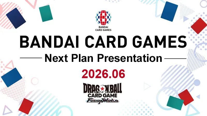 BANDAI CARD GAMES Next Plan Presentation June 2026 Report